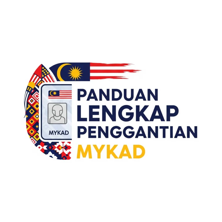 Panduan Lengkap Penggantian MyKad 2025
